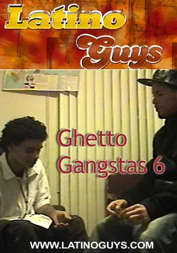 Ghetto Gangstas 6