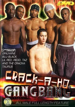 Crack-A-Ho Gangbang
