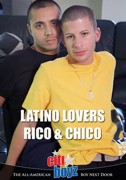 Latino Lovers Rico And Chico