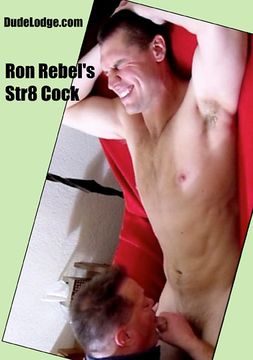 Ron Rebel's Str8 Cock