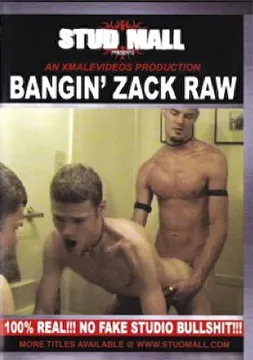Bangin' Zack Raw