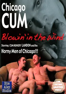 Chicago Cum Blowin' In The Wind