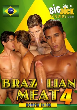 Brazilian Meat 4: Rompin' In Rio
