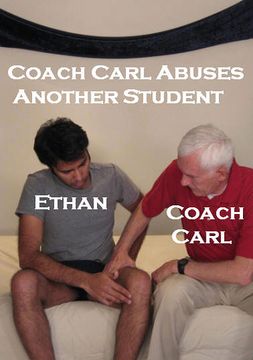 Coach Carl Abuses Another Student