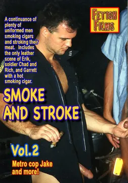 Smoke And Stroke 2
