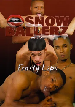 Snow Ballerz 5: Frosty Lips