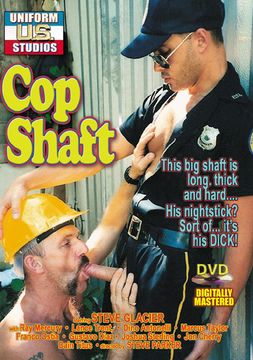 Cop Shaft