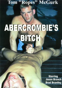 Abercrombie's Bitch