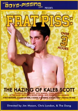 Frat Piss: The Hazing Of Kaleb Scott
