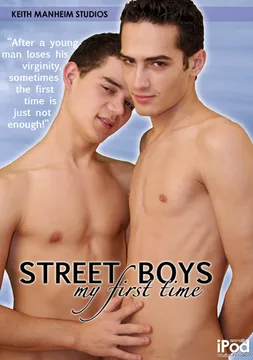 Street Boys My First Time