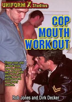 Cop Mouth Workout