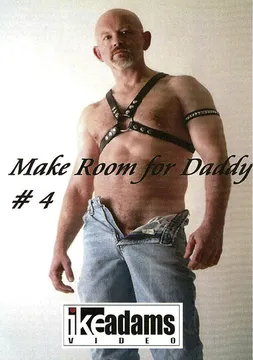Make Room for Daddy 4:  The Adventures of a Daddy And his Boys