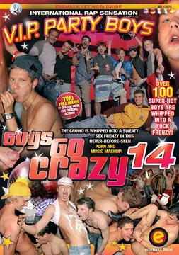 Guys Go Crazy 14: V.I.P Party Boys
