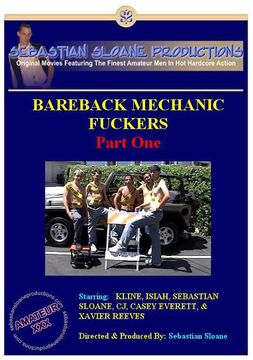 Bareback Mechanic Fuckers