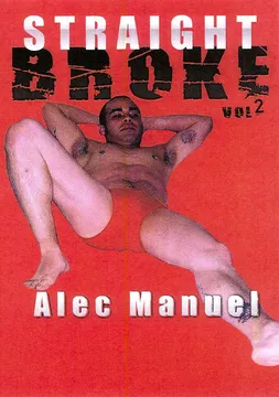 Straight Broke 2: Alec Manuel