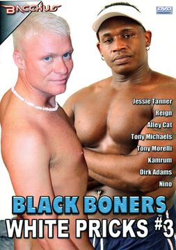 Black Boners White Pricks 3