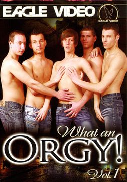 What An Orgy