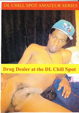 Drug Dealer At The DL Chill Spot