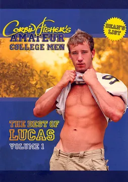 Amateur College Men: The Best Of Lucas