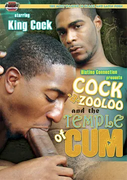 Cock-A-Zooloo And The Temple Of Cum