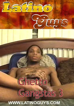 Ghetto Gangstas 3