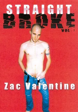 Straight Broke: Zac Valentine