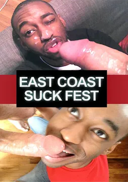 East Coast Suck Fest