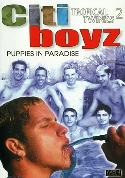 Citiboyz 21: Tropical Twinks 2: Puppies in Paradise