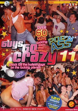 Guys Go Crazy 11: Pop'n Ass