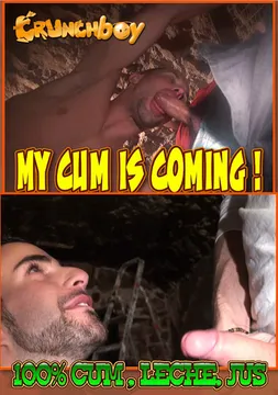 My Cum Is Coming
