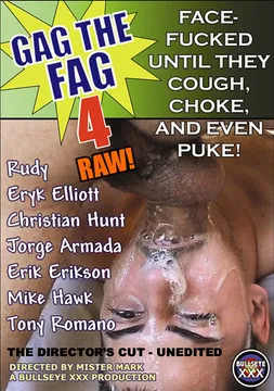 Gag The Fag: Raw 4
