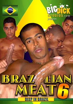 Brazilian Meat 6: Deep In Brazil