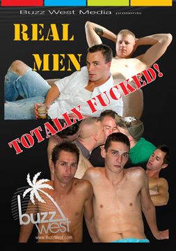 Real Men Totally Fucked