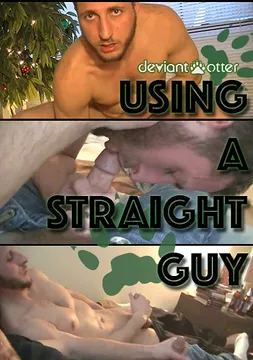 Using A Straight Guy