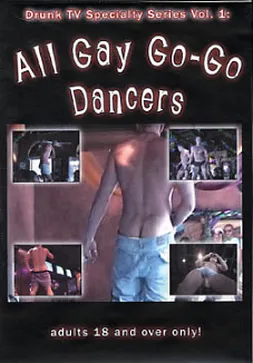 All Gay Go Go Dancers