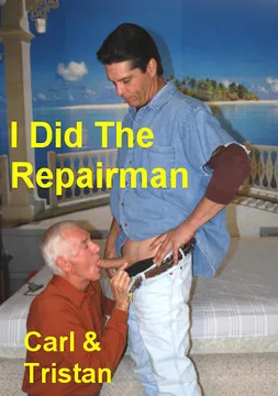 I Did The Repairman