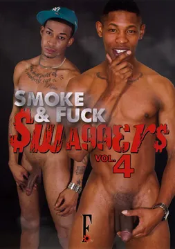 Swaggers 4: Smoke And Fuck