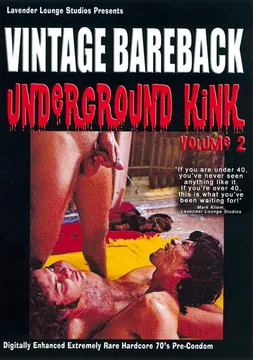 Vintage Bareback: Underground Kink 2