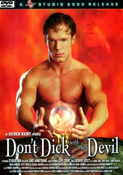 Don't Dick With The Devil