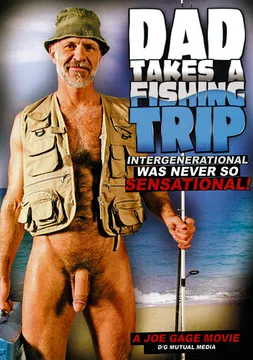 Dad Takes A Fishing Trip