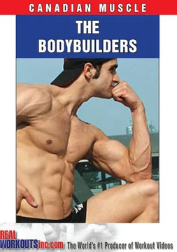 Canadian Muscle: The Body Builders