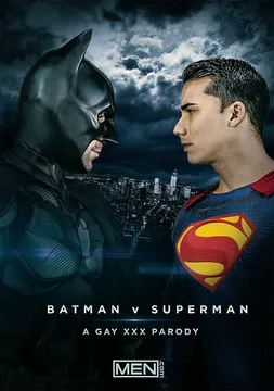 Batman Vs Superman: A Gay XXX Parody