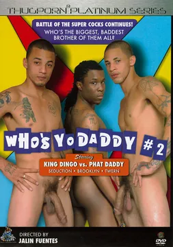Who's Yo Daddy 2
