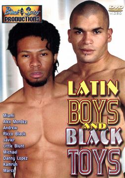 Latin Boys And Black Toys